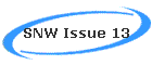 SNW Issue 13