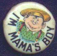 Tom MacNamara cigarette pin - I'm a Mamma's Boy